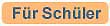 F&uuml;r Sch&uuml;ler